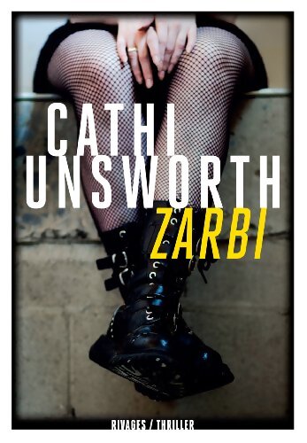 Zarbi - Cathi Unsworth - Livre