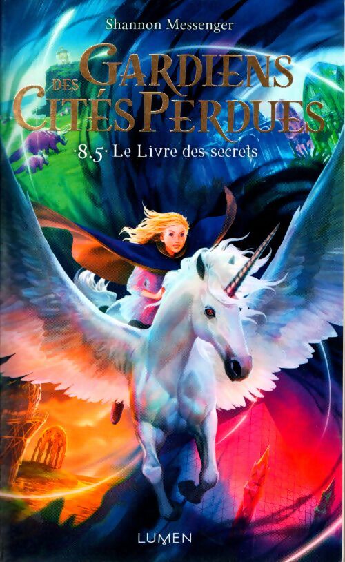 Gardiens des cités perdues Tome VIII. 5 le livre des secrets - Shannon Messenger - Livre