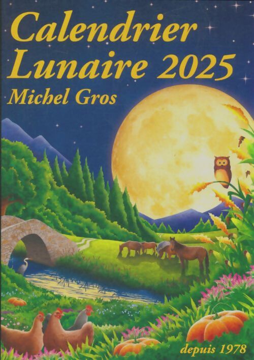 Calendrier lunaire - Michel Gros - Livre