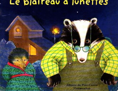 Le blaireau à lunettes - Dany Laurent - Livre