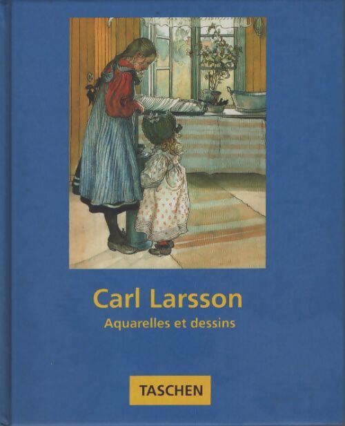 Carl larsson : Aquarelles et dessins - Renate Puvogel - Livre