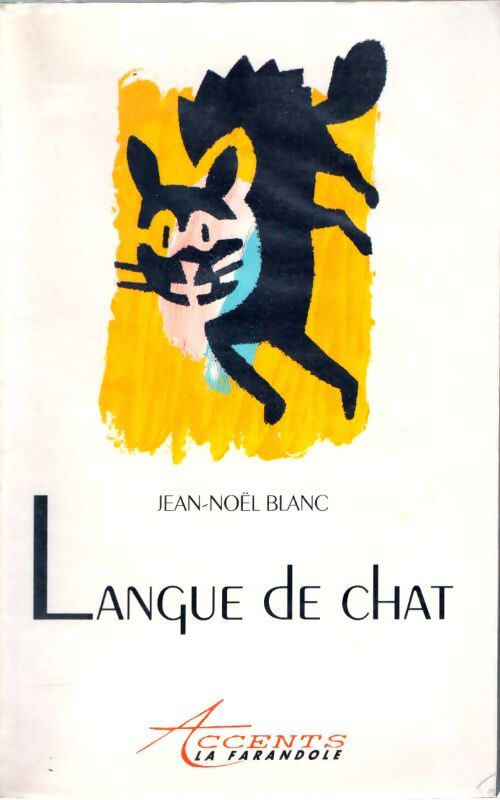 Langue de chat - Jean-Noël Blanc - Livre