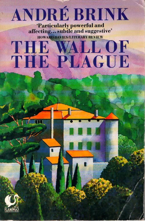 The wall of the plague - André Brink - Livre