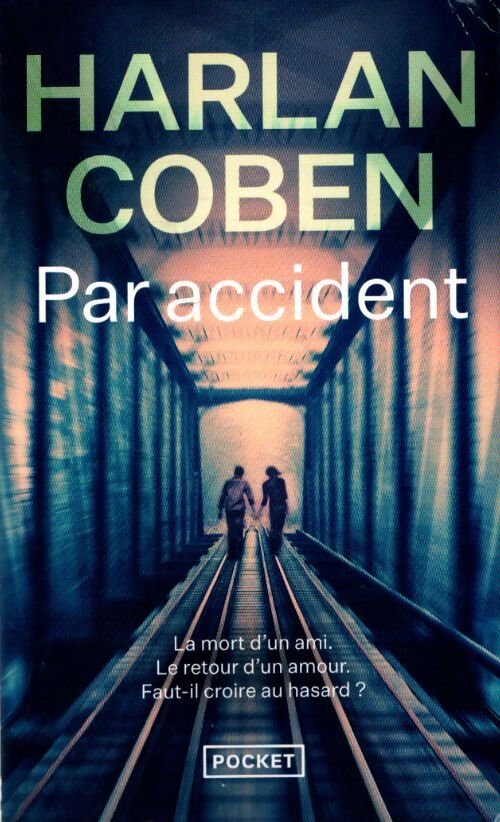Par accident - Harlan Coben - Livre