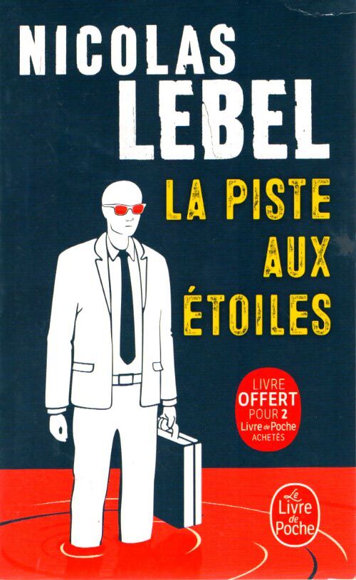 La piste aux étoiles - Nicolas Lebel - Livre