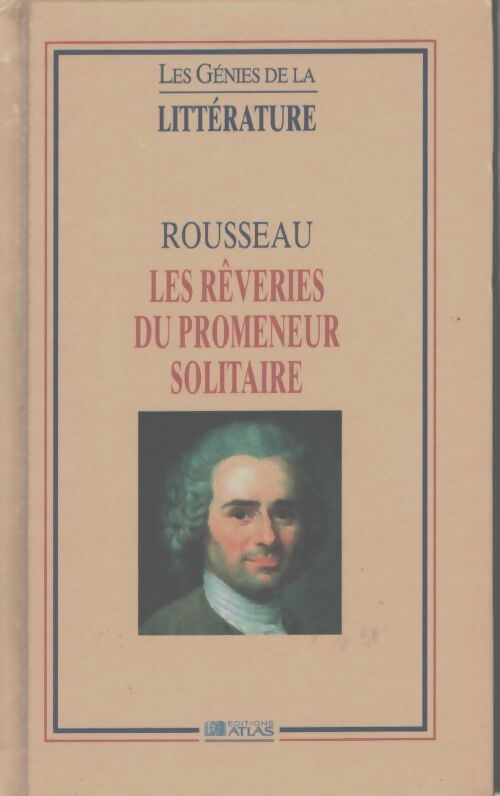 Les reveries du promeneur solitaires - Rousseau - Livre