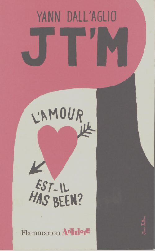 Jt'm : L'amour est-il has been ? - Yann Dall'Aglio - Livre