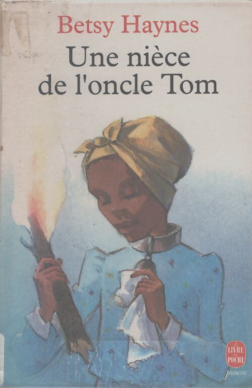 Une nièce de l'oncle Tom - B. Haynes - Livre