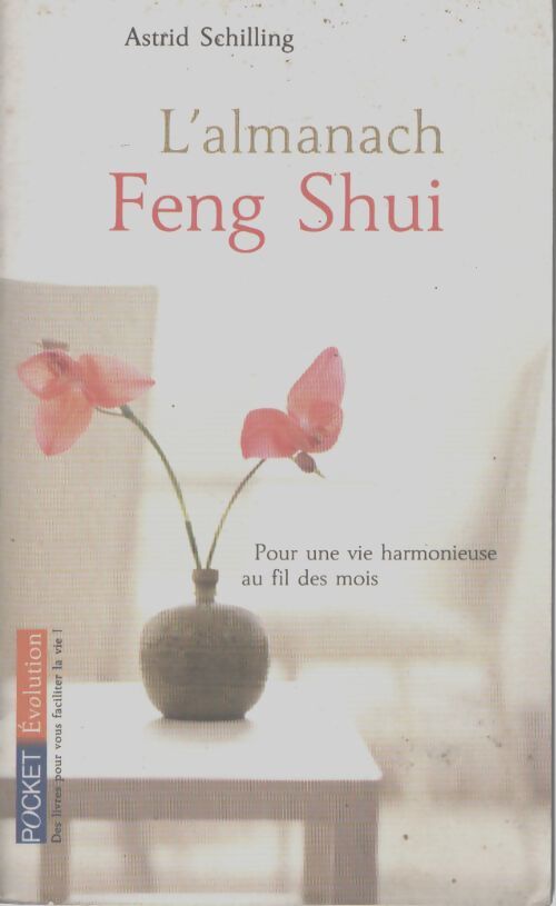 Almanach feng shui - Astrid Schilling - Livre