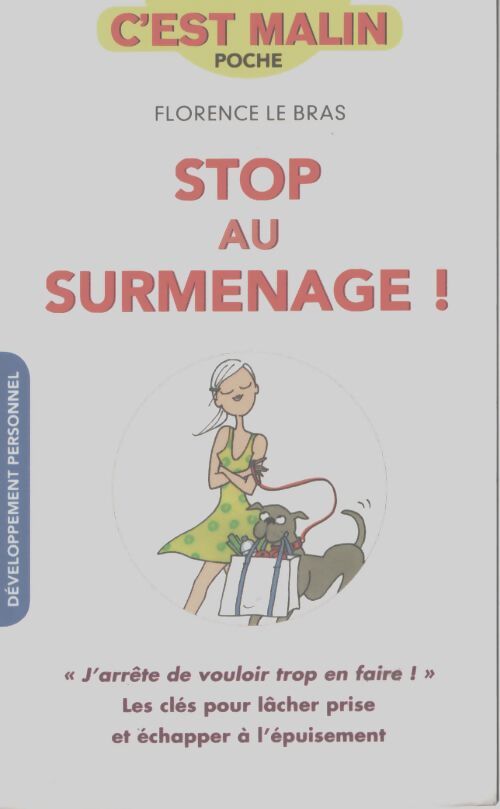 Stop au surmenage - Florence Le Bras - Livre