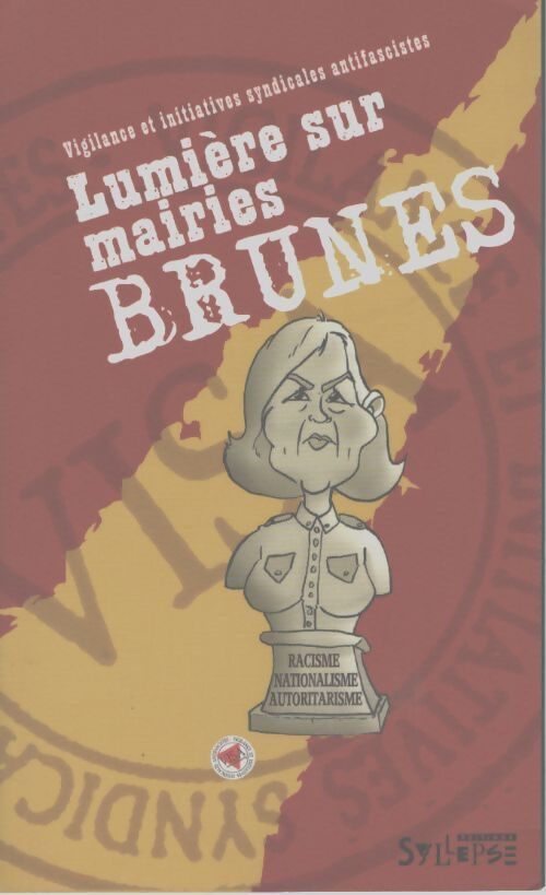 Lumière sur les mairies brunes tome 1 - Visa - Livre