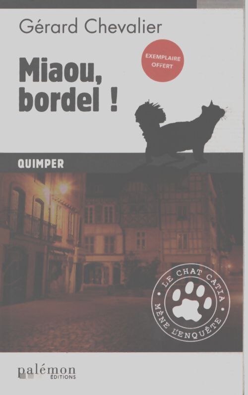 Miaou bordel ! - Gérard Chevalier - Livre