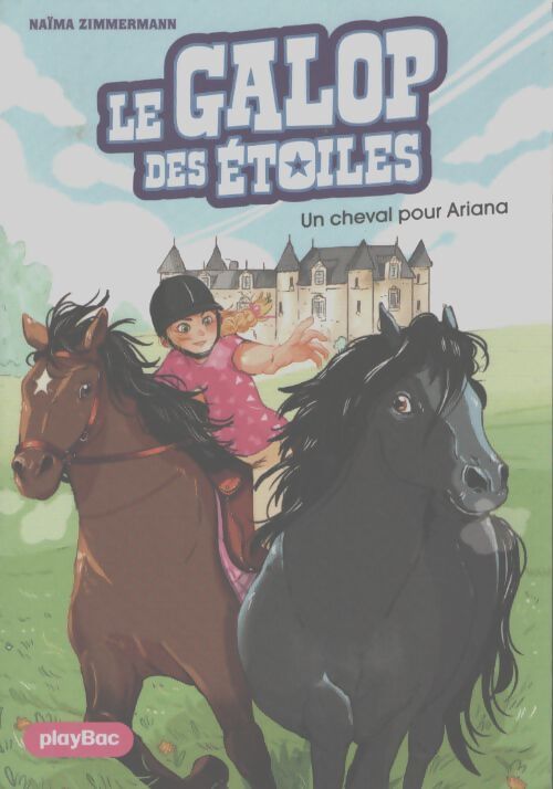 Le galop des étoiles - un cheval pour ariana tome 1 - N. M. Zimmermann - Livre