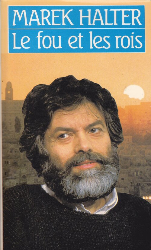 Le fou et les rois - Marek Halter - Livre