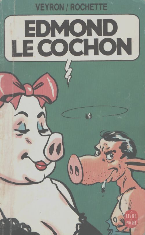 Edmond le cochon - Jean-Marc Rochette - Livre