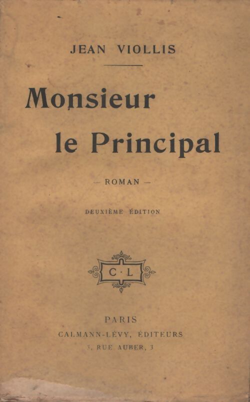 Monsieur le principal - Jean Viollis - Livre