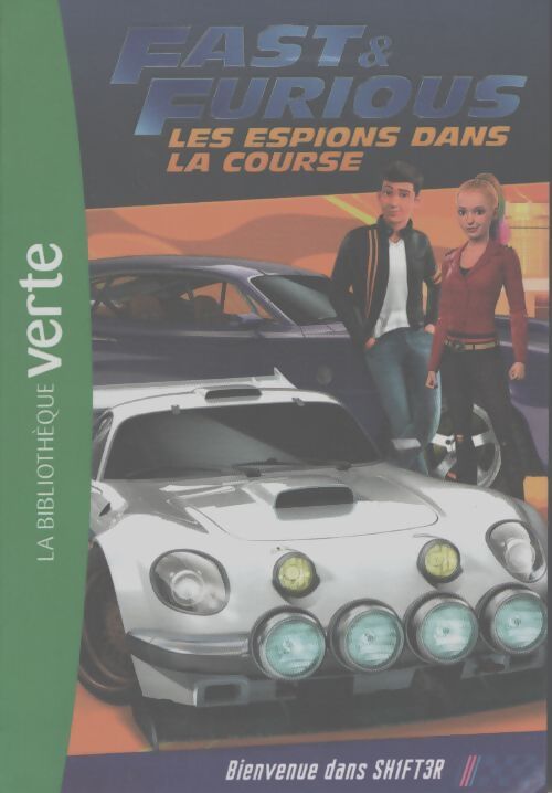 Fast & furious 02 - les espions dans la course - Universal Studios - Livre