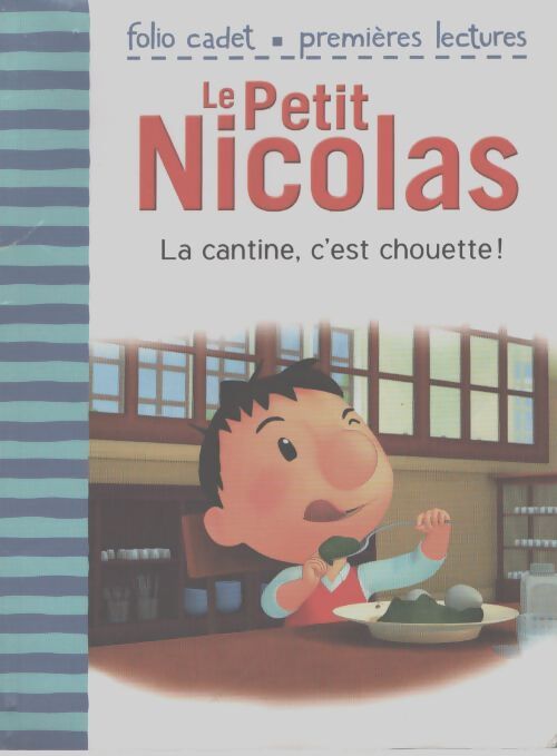 La cantine c'est chouette - Emmanuelle Kecir-Lepetit - Livre