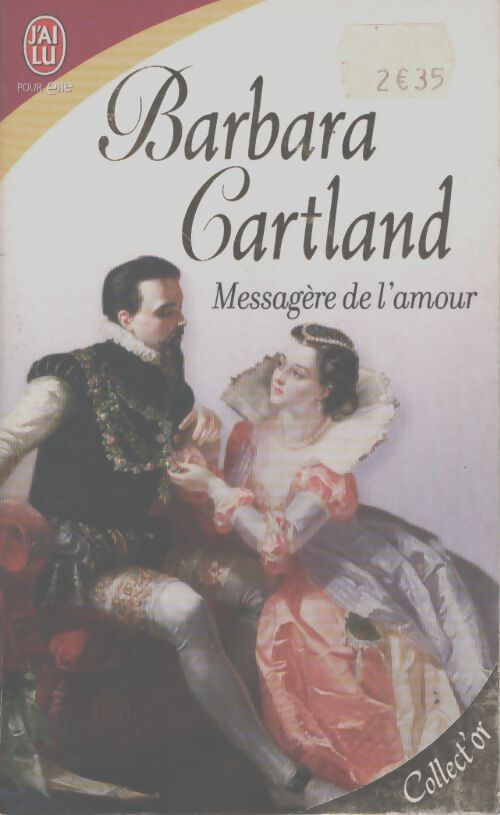 Messagère de l'amour - Barbara Cartland - Livre
