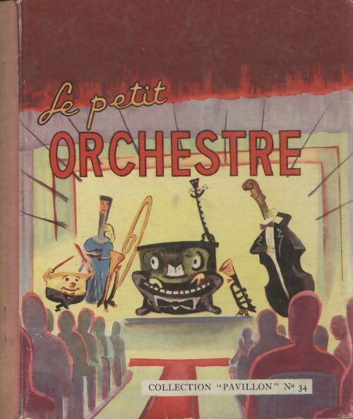 Le petit orchestre - Henri Marchal - Livre