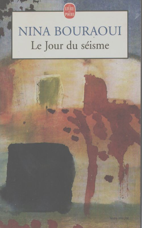 Le jour du séisme - Nina Bouraoui - Livre