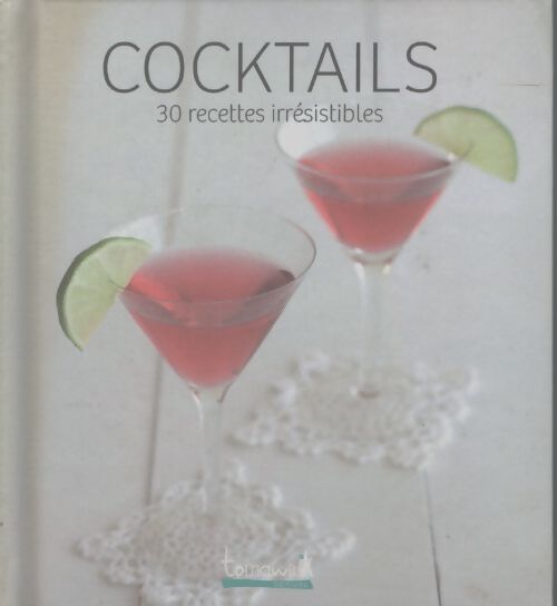 Cocktails - Collectif - Livre