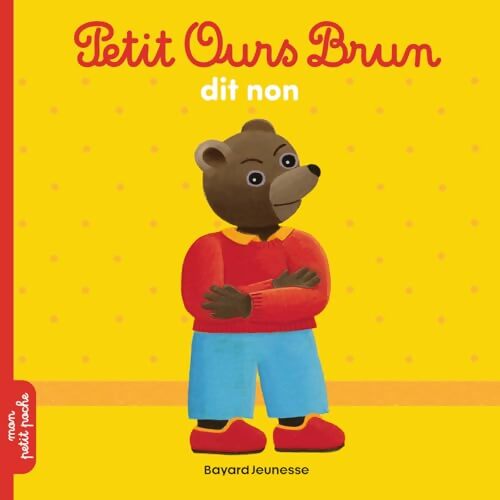Petit ours brun dit non - Marie Aubinais - Livre