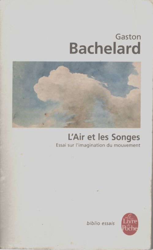 L'air et les songes - Gaston Bachelard - Livre