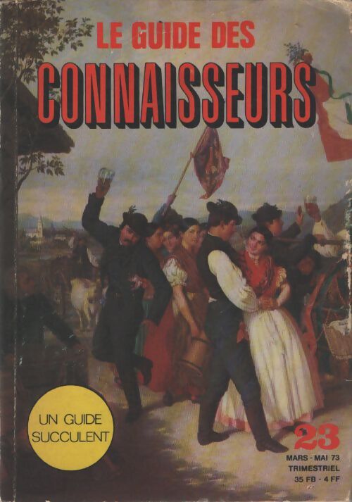 Le guide des connaisseurs n°23 - Collectif - Livre