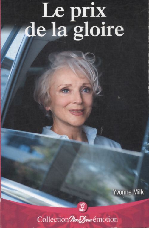 Le prix de la gloire - Yvonne Milk - Livre