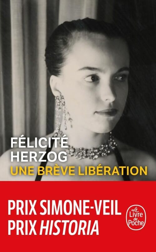 Une brève libération - Félicité Herzog - Livre