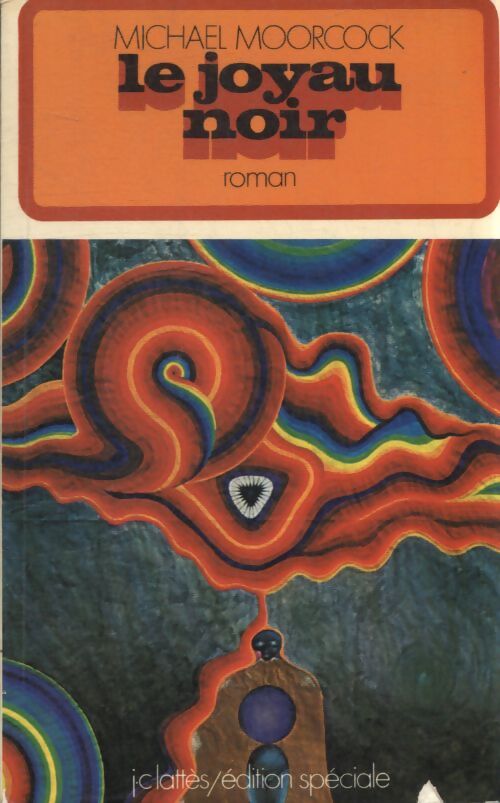 Le joyau noir - Michael Moorcock - Livre