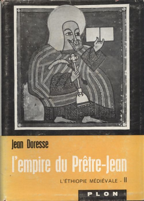 L'empire du prêtre-jean Tome II - Jean Doresse - Livre