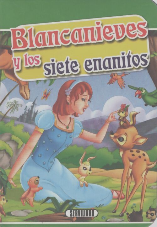 Blancanieves y los siete enanitos - Equipo De Servilibro - Livre