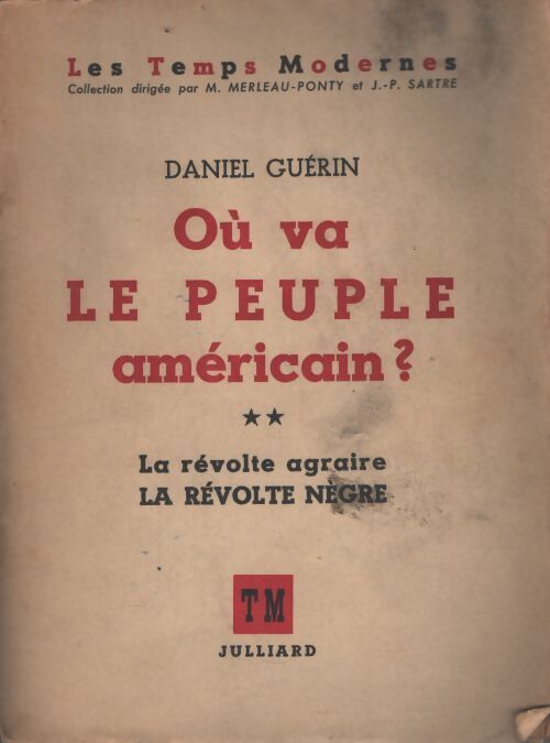 Où va le peuple américain ? Tome II - Daniel Guérin - Livre