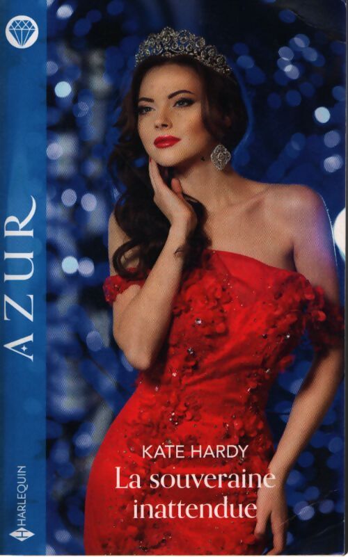 La souveraine inattendue - Kate Hardy - Livre