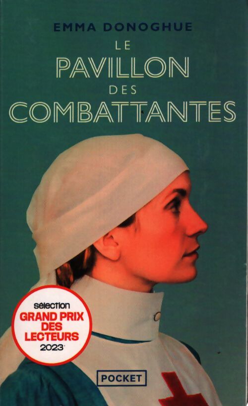 Le pavillon des combattantes - Emma Donoghue - Livre