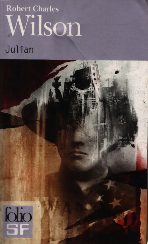 Julian - Robert Charles Wilson - Livre