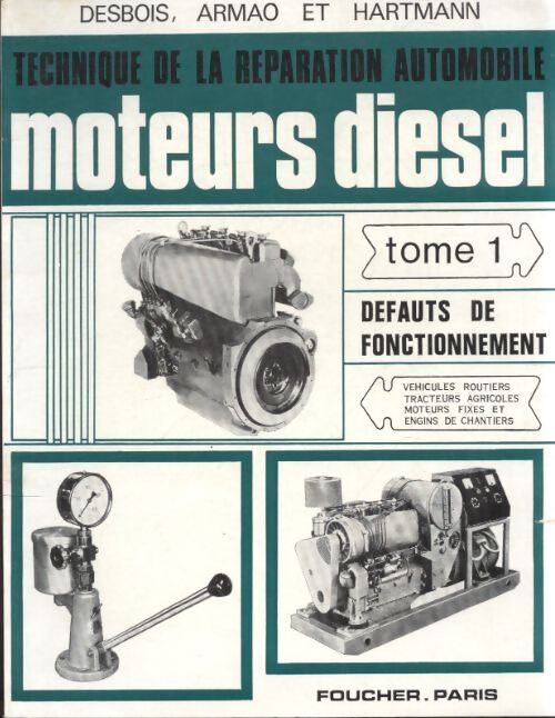 Le moteur diesel Tome I - Collectif - Livre