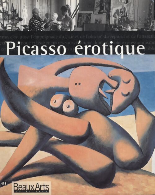 Picasso érotique - Collectif - Livre
