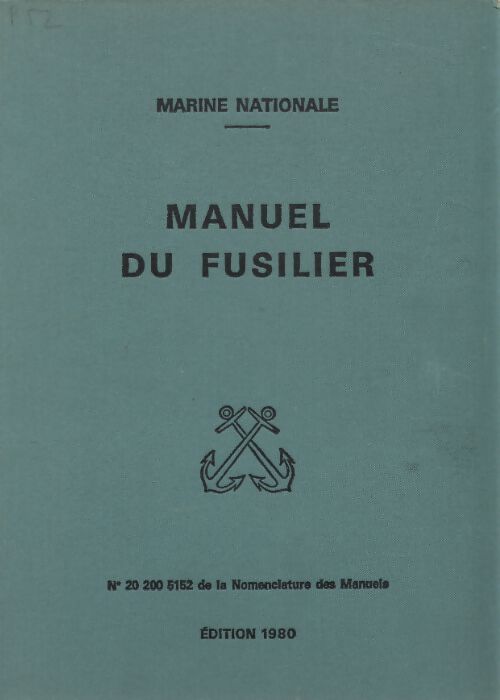 Manuel du fusilier - Collectif - Livre