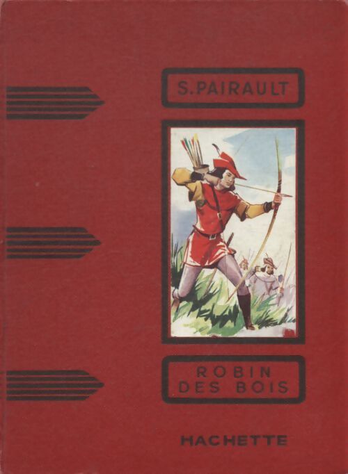 Robin des bois - Suzanne Pairault - Livre