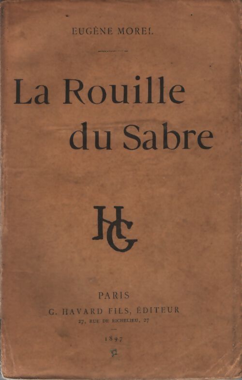 La rouille du sabre - Eugène Morel - Livre