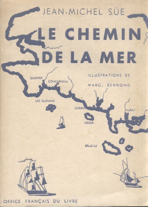 Le chemin de la mer - Jean-Michel Sue - Livre