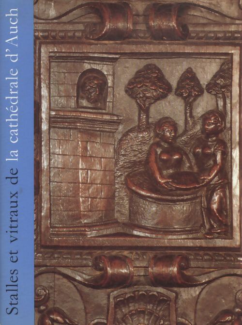 La cathédrale de Bourges et ses vitraux - Collectif - Livre