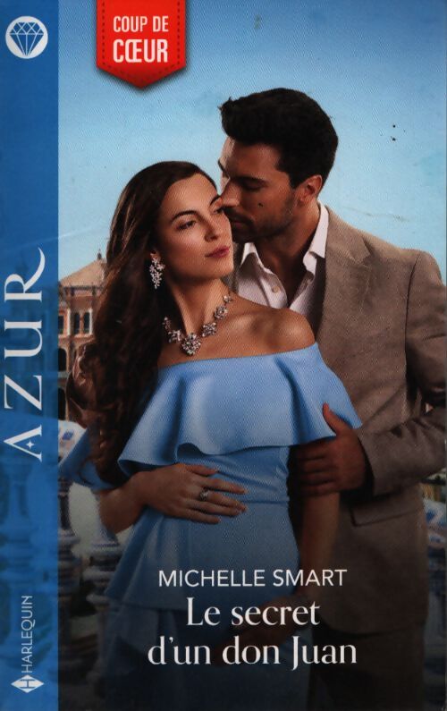 Le secret d'un don juan - Michelle Smart - Livre