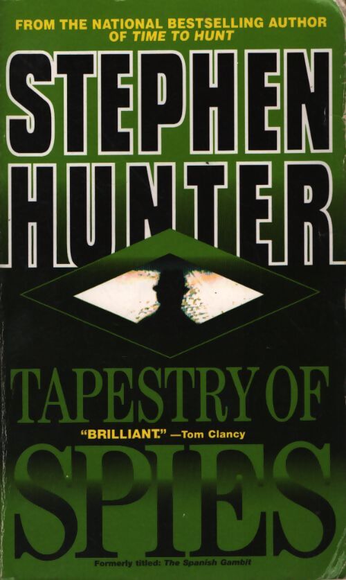 Tapestry of spies - Stephen Hunter - Livre
