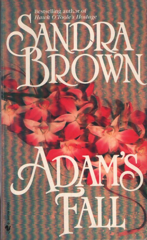 Adam's fall - Sandra Brown - Livre