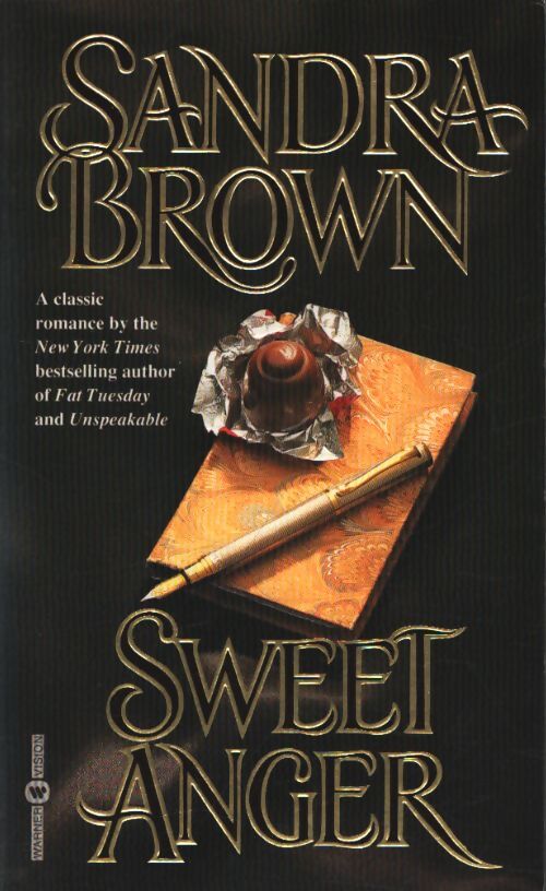 Sweet anger - Sandra Brown - Livre