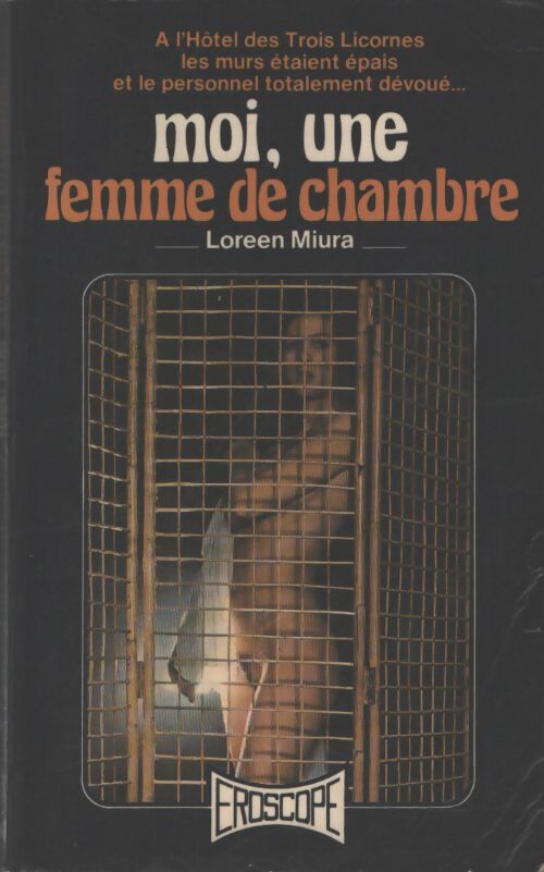 Moi, une femme de chambre - Loreen Miura - Livre
